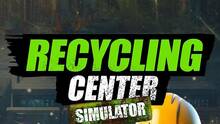 Imagen 34 de Recycling Center Simulator