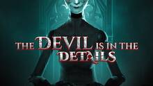 Imagen 16 de The Devil is in the Details