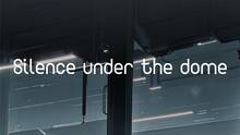 Imagen 43 de Silence under the dome