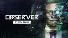 Imagen 6 de Observer: System Redux