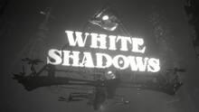 Imagen 16 de White Shadows