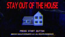 Imagen 1 de Stay Out of the House
