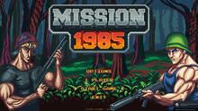 Imagen 14 de Mission 1985