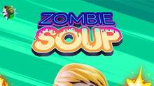 Imagen 34 de Zombie Soup