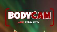 Imagen 17 de Bodycam Stray Kitty