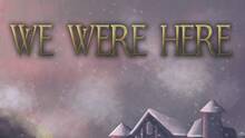 Imagen 19 de WE WERE HERE
