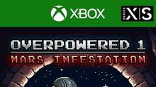 Imagen 36 de Overpowered 1 - Mars Infestation