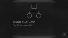 Imagen 10 de Choices That Matter: And The Sun Went Out